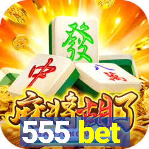 555 bet